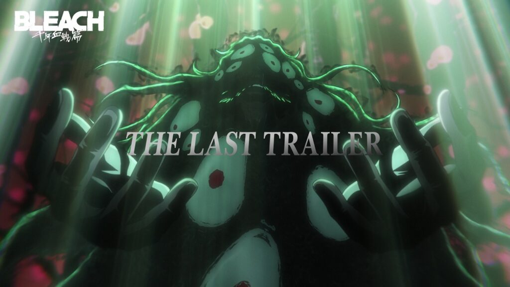 Quadro oficial do THE LAST PV de Bleach: Thousand-Year Blood War: a silhueta de Yhwach coberta de olhos, de braços abertos sob uma luz verde, com o letreiro THE LAST TRAILER