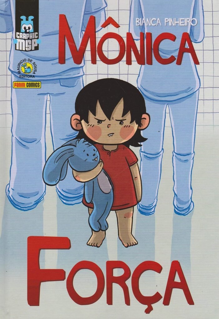 Capa de Mônica: Força (Graphic MSP), de Bianca Pinheiro
