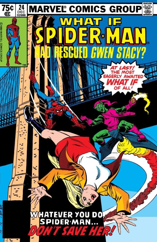 Capa de What If? #24: "E se o Homem-Aranha tivesse salvado Gwen Stacy?"